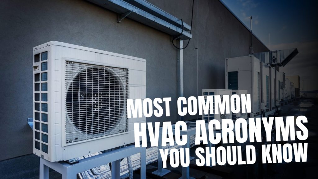 Most Common HVAC Acronyms You Should Know