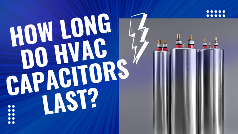 How long do HVAC capacitors last?